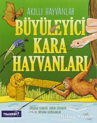 Büyüleyici Kara Hayvanları - Teleskop