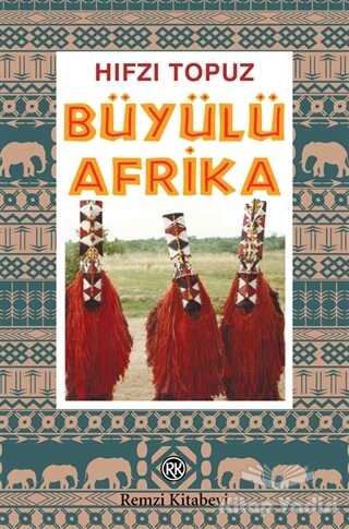 Remzi Kitabevi - Büyülü Afrika