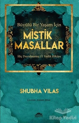 Büyülü Bir Yaşam İçin Mistik Masallar - Maya Kitap