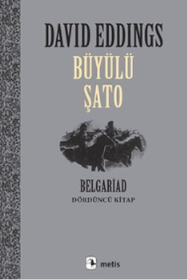 Büyülü Şato - Belgrad Dördüncü Kitap - Metis Yayınları