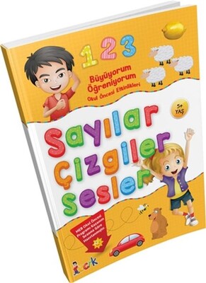 Büyüyorum Öğreniyorum Okul Öncesi Etkinlikleri Sayılar Çizgiler Sesler - Bıcırık Yayıncılık