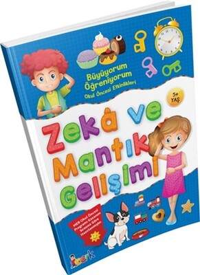 Büyüyorum Öğreniyorum Okul Öncesi Etkinlikleri Zeka ve Mantık Gelişimi - Bıcırık Yayıncılık