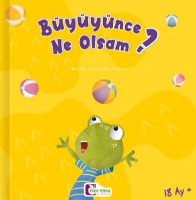 Büyüyünce Ne Olsam - Mor Elma Yayıncılık