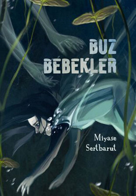 Buz Bebekler - Tudem Yayınları