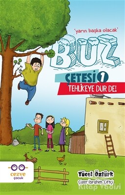 Buz Çetesi 1 / Tehlikeye Dur De! - Cezve Çocuk