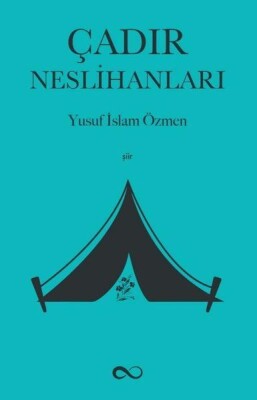 Çadır Neslihanları - Bengisu Yayınları