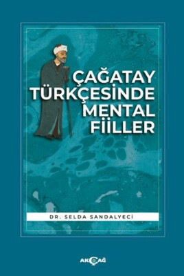 Çağatay Türkçesinde Mental Fiiller - Akçağ Yayınları
