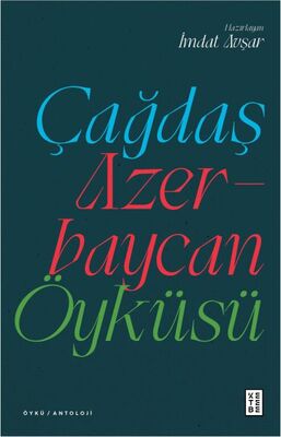 Çağdaş Azerbaycan Öyküsü - 1