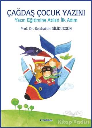 Tudem Yayınları - Çağdaş Çocuk Yazını