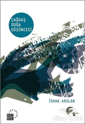 Çağdaş Doğa Düşüncesi - 1