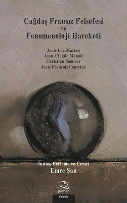 Çağdaş Fransız Felsefesi Ve Fenomenoloji Hareketi - Pinhan Yayıncılık