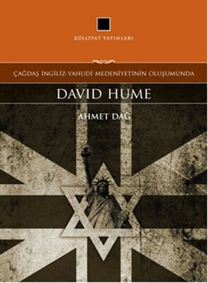 Çağdaş İngiliz-Yahudi Medeniyetinin Oluşumunda: David Hume - Külliyat Yayınları