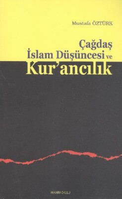 Çağdaş İslam Düşüncesi ve Kurancılık - Ankara Okulu Yayınları