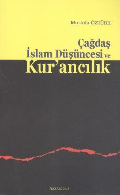 Çağdaş İslam Düşüncesi ve Kurancılık - 1