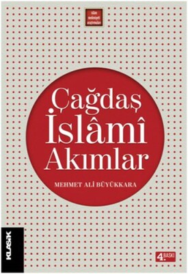 Çağdaş İslami Akımlar - Klasik Yayınları