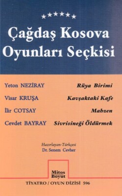 Çağdaş Kosova Oyunları Seçkisi - Mitos Yayınları