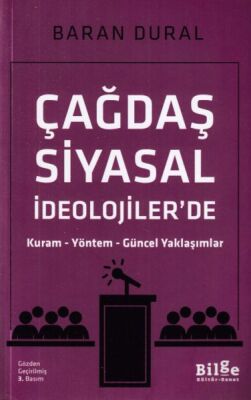 Çağdaş Siyasal İdeolojiler'de Kuram Yöntem Güncel Yaklaşımlar - 1