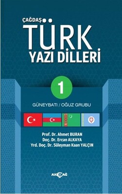 Çağdaş Türk Yazı Dilleri 1 Güneybatı / Oğuz Grubu - Akçağ Yayınları