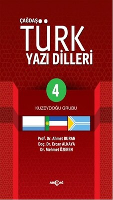 Çağdaş Türk Yazılı Dilleri 4 Kuzeydoğu Grubu - Akçağ Yayınları