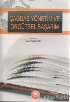 Çağdaş Yönetim ve Örgütsel Başarım - Eğitim Yayınevi