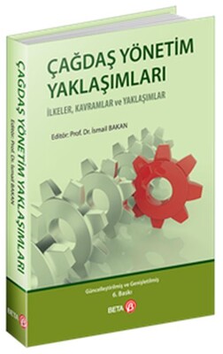 Çağdaş Yönetim Yaklaşımları - Beta Basım Yayım