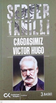 Çağdaşımız Victor Hugo - Cumhuriyet Kitapları