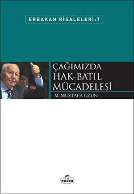 Çağımızda Hak Batıl Mücadelesi - Ravza Yayınları