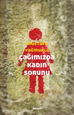 Çağımızda Kadın Sorunu - 1