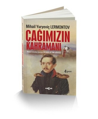 Çağımızın Kahramanı - Akçağ Yayınları