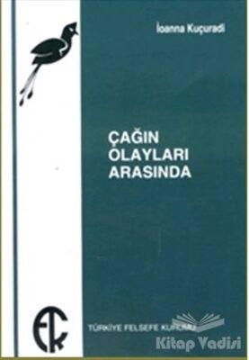 Çağın Olayları Arasında - 1