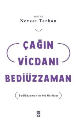 Çağın Vicdanı Bediüzzaman - 1