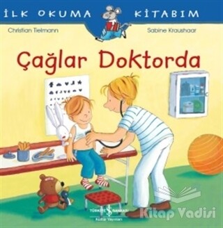 Çağlar Doktorda - İş Bankası Kültür Yayınları
