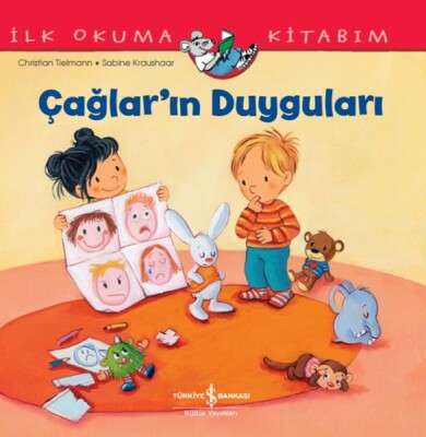 Çağlar’ın Duyguları İlk Okuma Kitabım - İş Bankası Kültür Yayınları