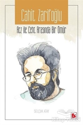 Cahit Zarifoğlu - Bir Yayıncılık