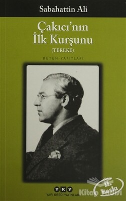 Çakıcı'nın İlk Kurşunu - Yapı Kredi Yayınları