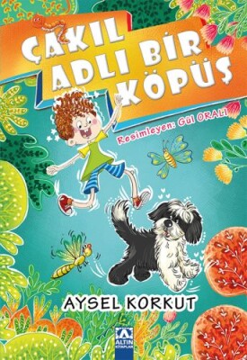 Çakıl Adlı Bir Köpüş - Altın Kitaplar Yayınevi