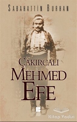 Çakırcalı Mehmet Efe - 1