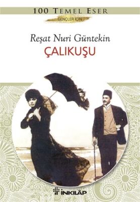 Çalıkuşu Gençler İçin - 1