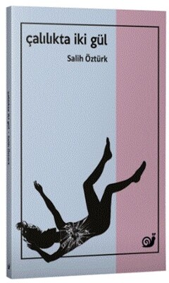 Çalılıkta İki Gül - Sakin Kitap