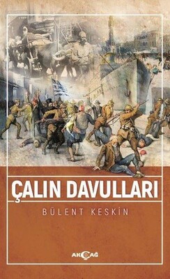 Çalın Davulları - Akçağ Yayınları