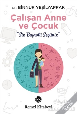 Çalışan Anne ve Çocuk - Remzi Kitabevi