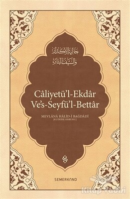 Caliyetü'l-Ekdar Ve's-Seyfü'l-Bettar - Semerkand Yayınları
