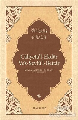 Caliyetü'l-Ekdar Ve's-Seyfü'l-Bettar - Semerkand Yayınları