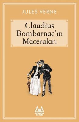 Caludius Bombarnac’ın Maceraları - 1