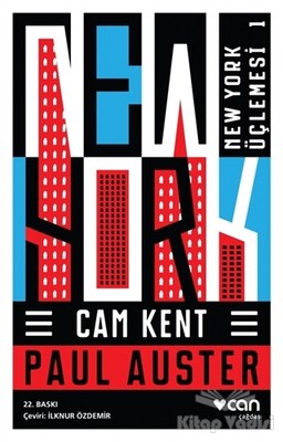 Cam Kent - New York Üçlemesi 1 - Can Sanat Yayınları