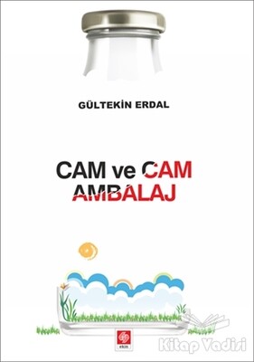 Cam ve Cam Ambalaj - Ekin Yayınevi