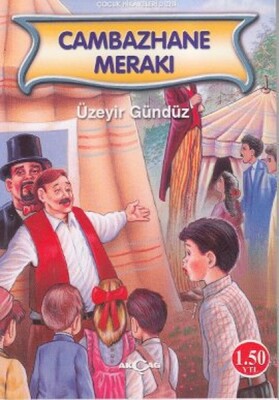 Cambazhane Merakı - Akçağ Yayınları