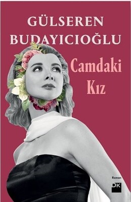 Camdaki Kız (Ciltli) - Doğan Kitap