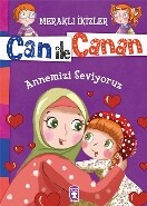 Can İle Canan - Annemizi Seviyoruz - Timaş Çocuk