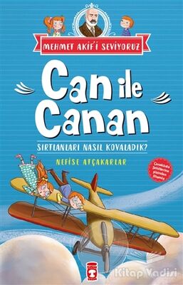 Can İle Canan - Sırtlanları Nasıl Kovaladık? - 1